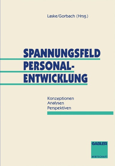 Stephan Laske - Spannungsfeld Personalentwicklung, Häftad
