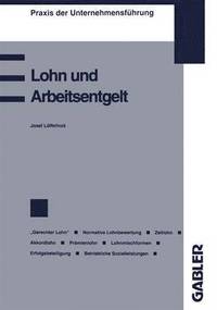 bokomslag Lohn und Arbeitsentgelt