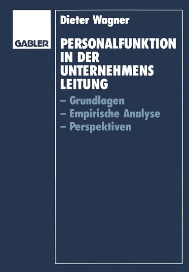 Dieter Wagner - Personalfunktion in der Unternehmensleitung, Häftad