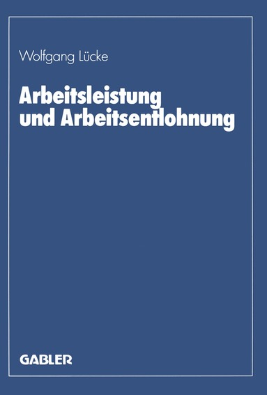 bokomslag Arbeitsleistung und Arbeitsentlohnung