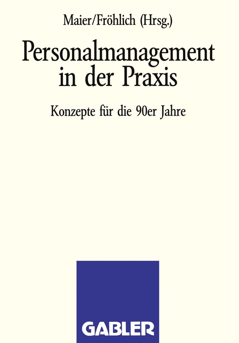 NA Maier, NA Fröhlich, Na Maier, Na Fröhlich - Personalmanagement in der Praxis, Häftad