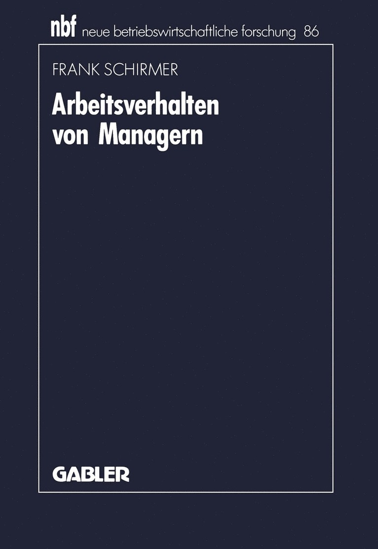 Frank Schirmer - Arbeitsverhalten von Managern, Häftad