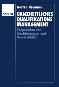 bokomslag Ganzheitliches Qualifikationsmanagement