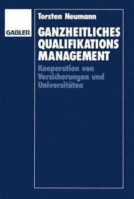 Ganzheitliches Qualifikationsmanagement 1