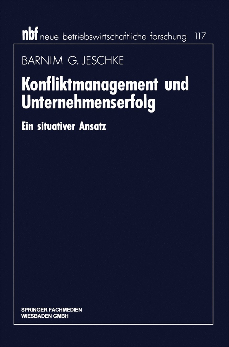 Barnim G. Jeschke - Konfliktmanagement und Unternehmenserfolg, Häftad
