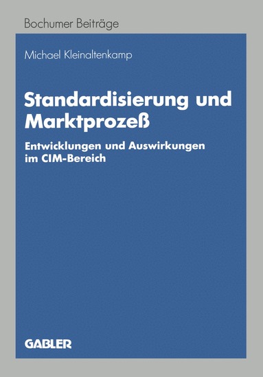 Michael Kleinaltenkamp - Standardisierung und Marktprozeß, Häftad
