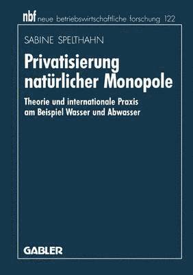 bokomslag Privatisierung natrlicher Monopole