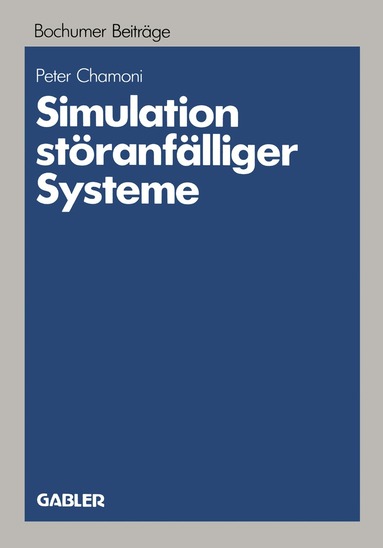 Peter Chamoni - Simulation störanfälliger Systeme, Häftad