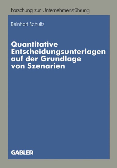 bokomslag Quantitative Entscheidungsunterlagen auf der Grundlage von Szenarien