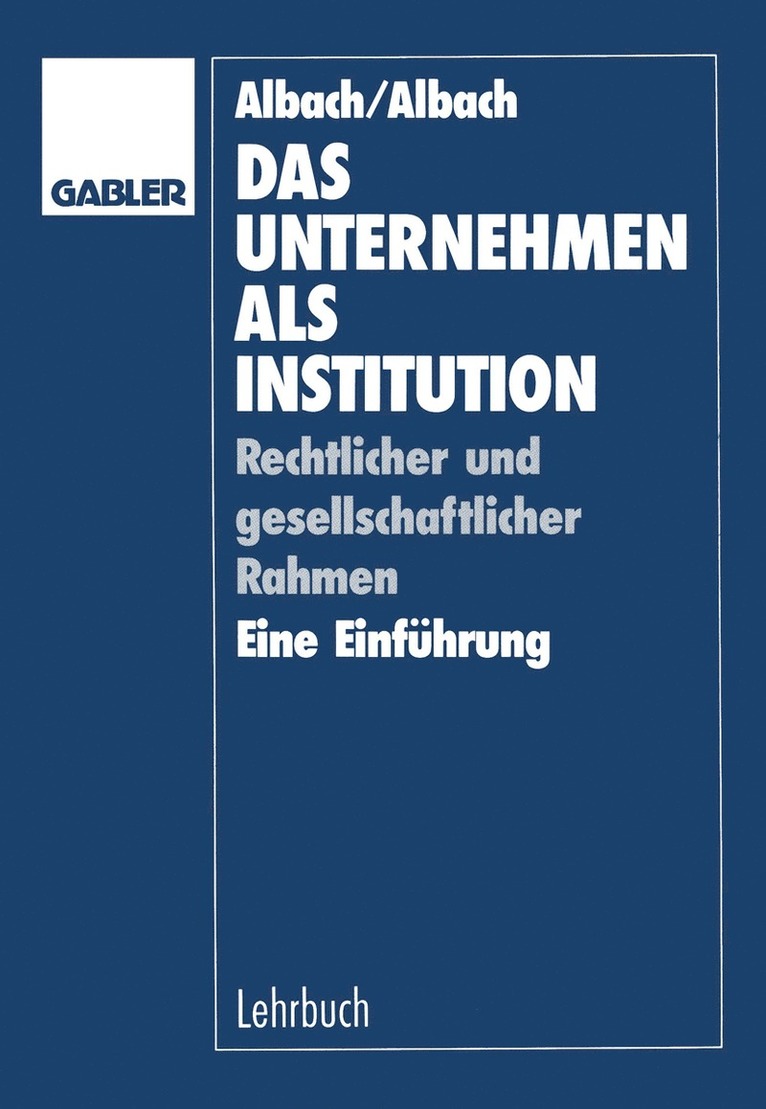 Renate Albach - Das Unternehmen als Institution, Häftad
