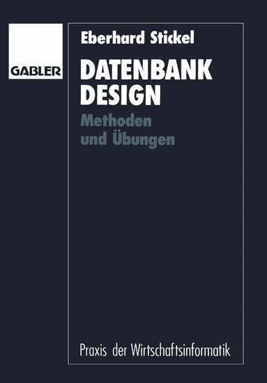 Eberhard Stickel - Datenbankdesign, Häftad