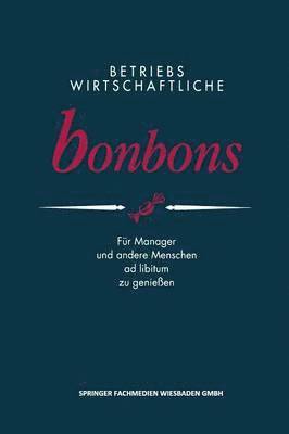 bokomslag Betriebswirtschaftliche Bonbons