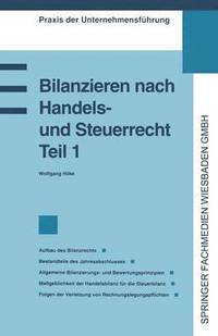 bokomslag Bilanzieren nach Handels- und Steuerrecht, Teil 1