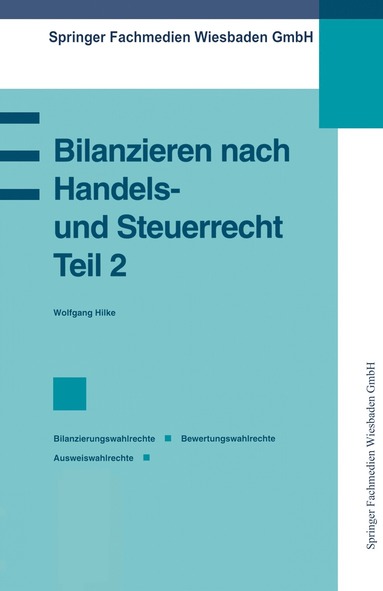 bokomslag Bilanzieren nach Handels- und Steuerrecht, Teil 2