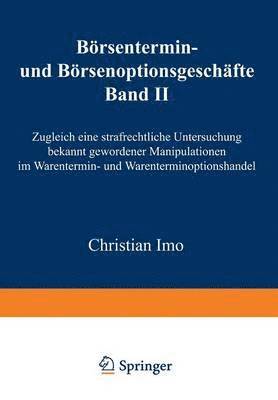 Christian Imo - Börsentermin- und Börsenoptionsgeschäfte, Häftad