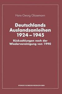 bokomslag Deutschlands Auslandsanleihen 19241945