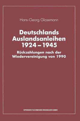 Deutschlands Auslandsanleihen 19241945 1