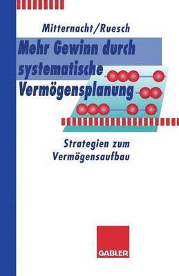 bokomslag Mehr Gewinn durch systematische Vermögensplanung