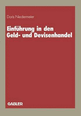 bokomslag Einführung in den Geld- und Devisenhandel