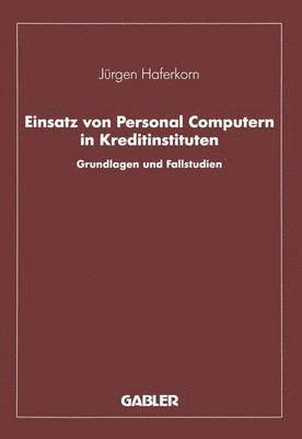 Einsatz von Personal Computern in Kreditinstituten 1