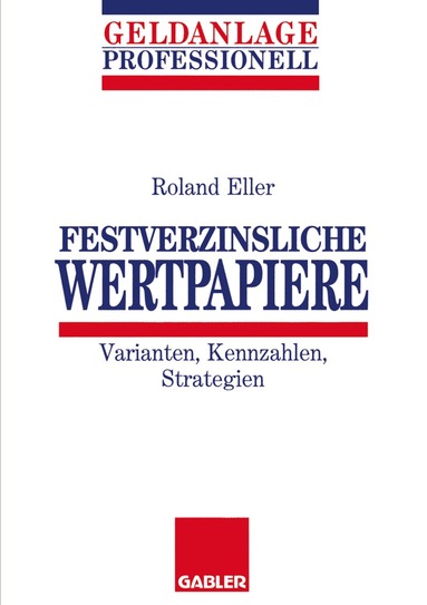 Roland Eller - Festverzinsliche Wertpapiere, Häftad