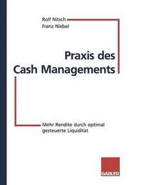 bokomslag Praxis des Cash Managements