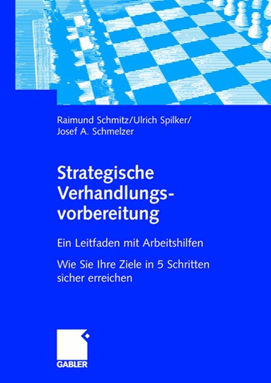 Raimund Schmitz, Ulrich Spilker, Josef Schmelzer - Strategische Verhandlungsvorbereitung, Häftad