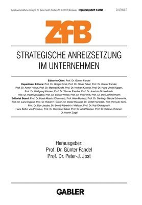Günter Fandel, Peter-J. Jost - Strategische Anreizsetzung im Unternehmen, Häftad