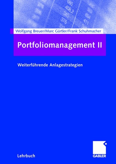 Wolfgang Breuer, Marc Gürtler, Frank Schuhmacher - Portfoliomanagement II, Häftad