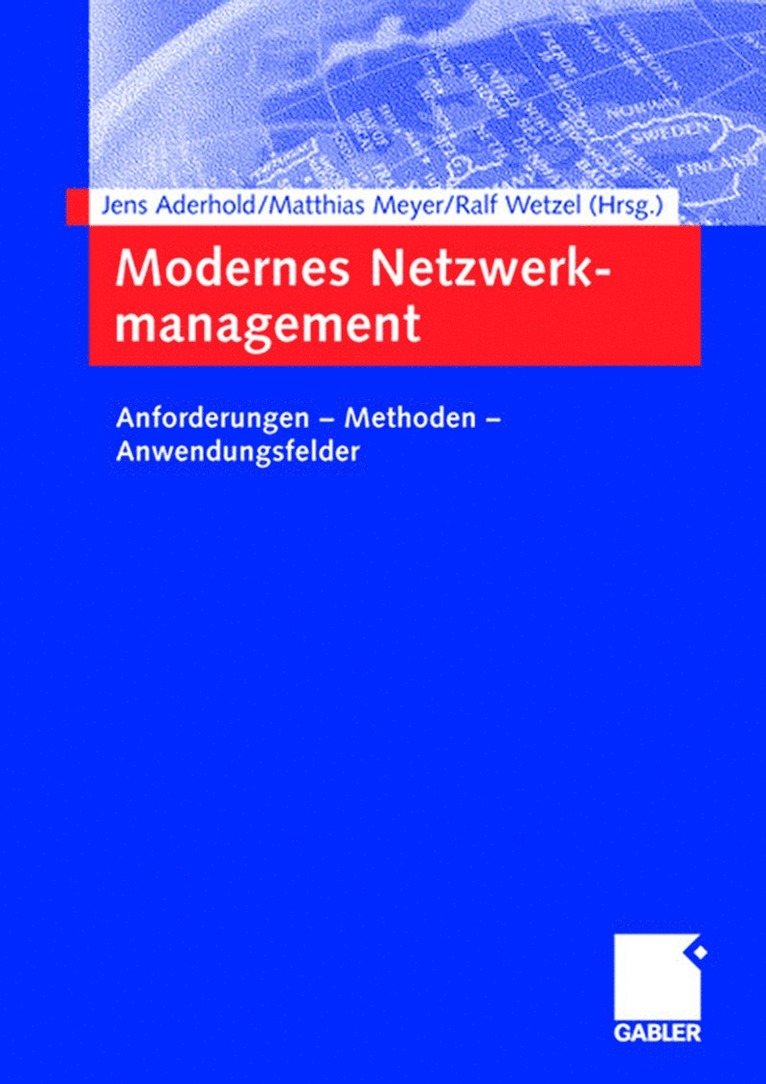 Jens Aderhold, Matthias Rosenberger, Ralf Wetzel - Modernes Netzwerkmanagement, Häftad