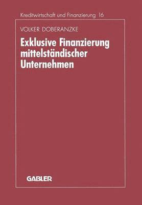 bokomslag Exklusive Finanzierung mittelstndischer Unternehmen