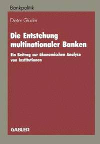 bokomslag Die Entstehung multinationaler Banken