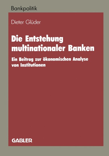 bokomslag Die Entstehung multinationaler Banken