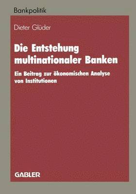 Die Entstehung multinationaler Banken 1