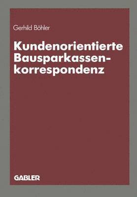 bokomslag Kundenorientierte Bausparkassenkorrespondenz