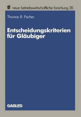 Entscheidungskriterien fr Glubiger 1