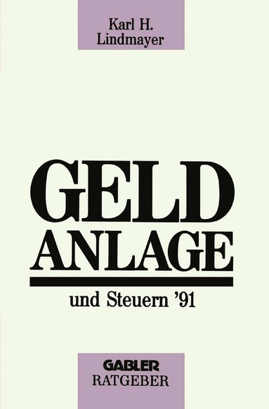 bokomslag Geldanlage und Steuern '91