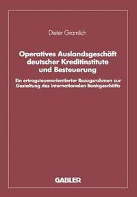 bokomslag Operatives Auslandsgeschft deutscher Kreditinstitute und Besteuerung
