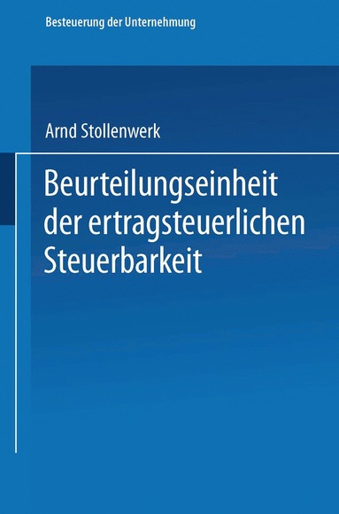 bokomslag Beurteilungseinheit der ertragsteuerlichen Steuerbarkeit