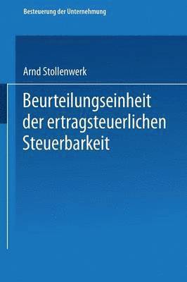 Beurteilungseinheit der ertragsteuerlichen Steuerbarkeit 1