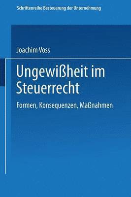 bokomslag Ungewißheit im Steuerrecht