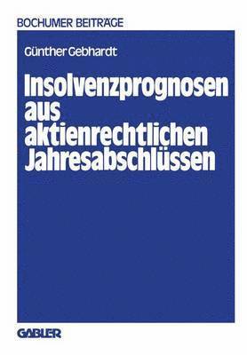 bokomslag Insolvenzprognosen aus aktienrechtlichen Jahresabschlssen