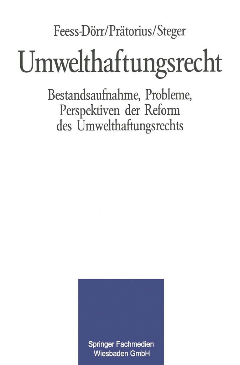 Eberhard Feess, Gerhard Prätorius, Ulrich Steger - Umwelthaftungsrecht, Häftad