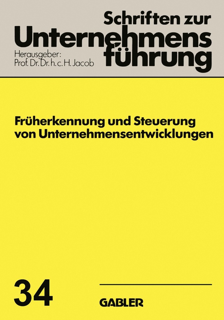 H. Jacob - Früherkennung und Steuerung von Unternehmensentwicklungen, Häftad