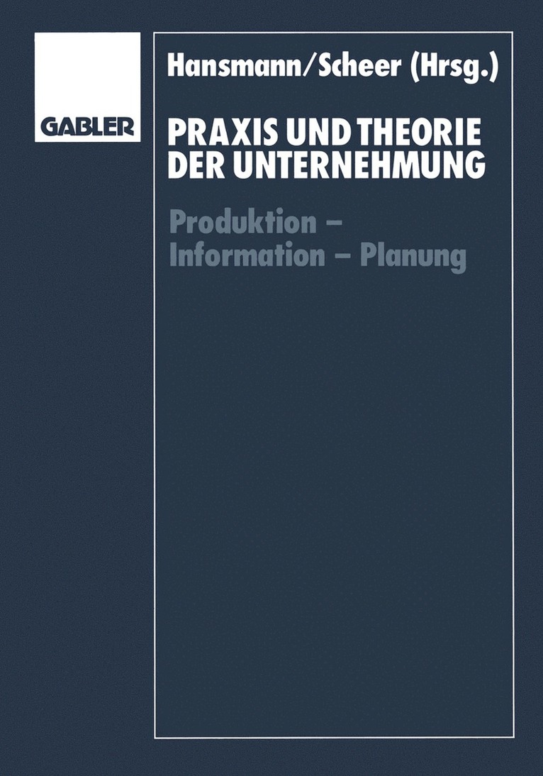 Praxis und Theorie der Unternehmung 1