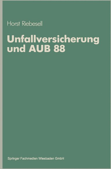 bokomslag Unfallversicherung und AUB 88