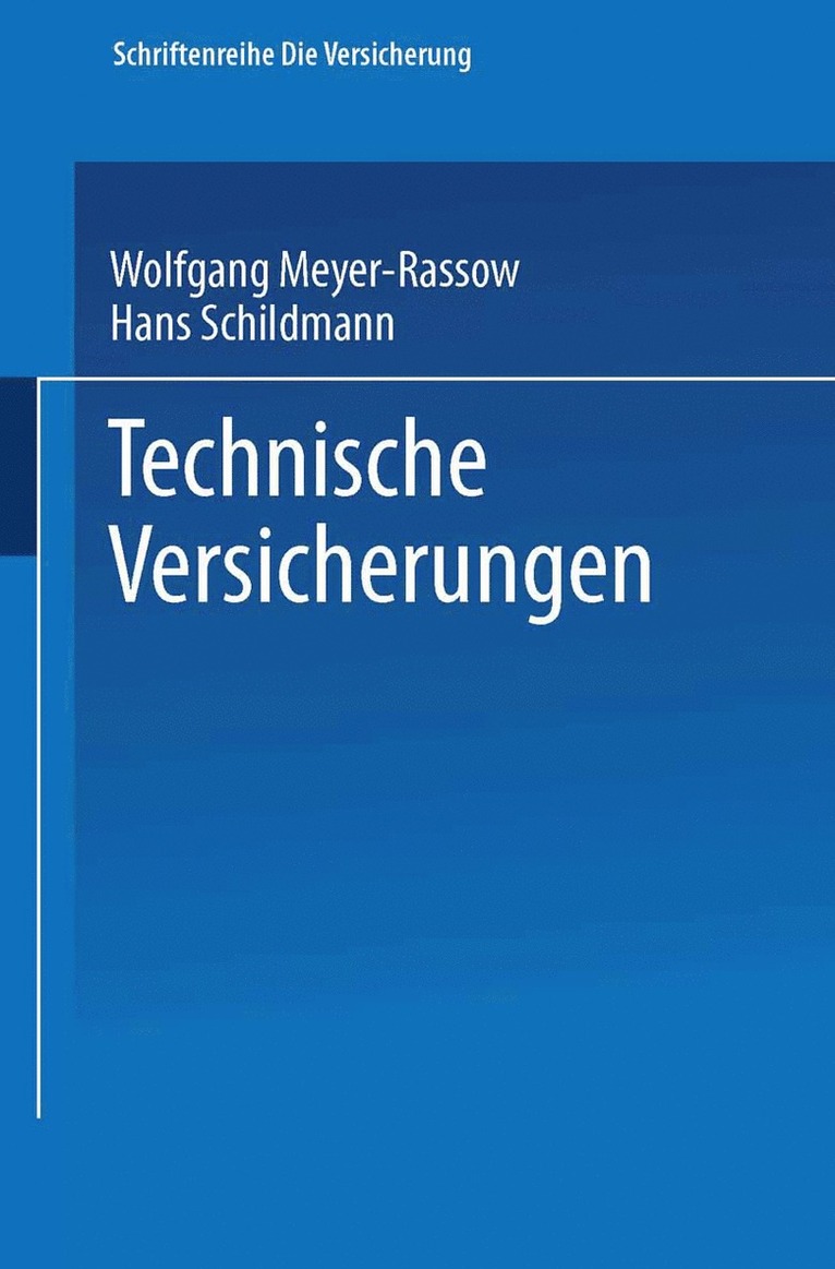 Wolfgang Meyer-Rassow, Hans Schildmann - Technische Versicherungen, Häftad