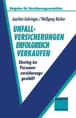 bokomslag Unfallversicherungen erfolgreich verkaufen