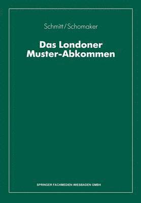 bokomslag Das Londoner Muster-Abkommen