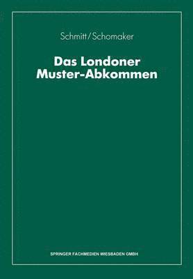 Das Londoner Muster-Abkommen